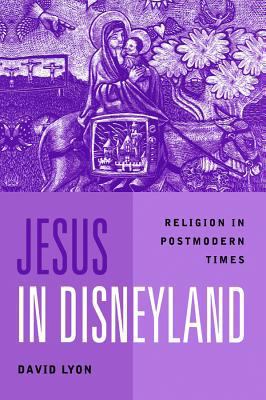 Jesus in Disneyland 0745614884 Book Cover