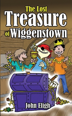 The Lost Treasure of Wiggenstown: An O'Neil Fam... B095GRZYQJ Book Cover