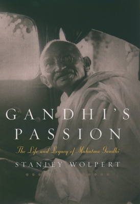 Gandhi's Passion: The Life and Legacy of Mahatm... 019515634X Book Cover