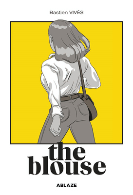 Bastien Vives' the Blouse 1950912663 Book Cover