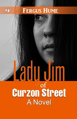 Lady Jim of Curzon Street B0FGVLX58Z Book Cover