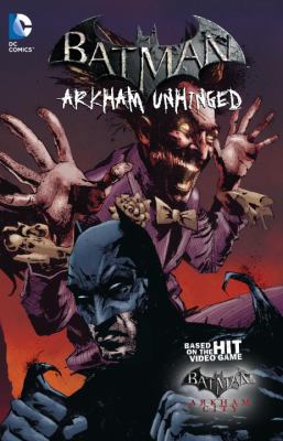 Batman: Arkham Unhinged Vol. 3 140124680X Book Cover