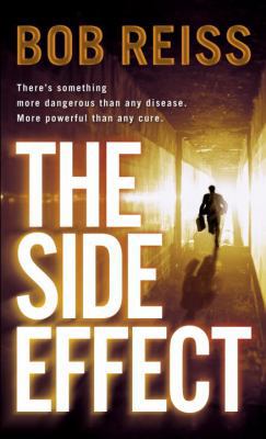 The Side Effect: The Side Effect: A Novel B002B27CJW Book Cover