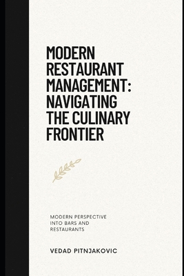 Modern Restaurant Management: Navigating the Cu... B0DB66GQKR Book Cover