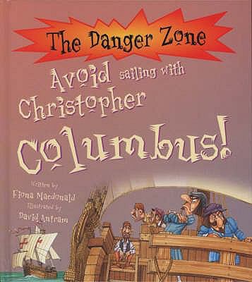 Avoid Sailing with Christopher Columbus! 190464211X Book Cover