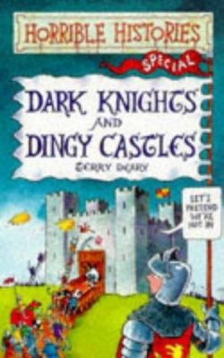 Dark Knights and Dingy Castles 0590542982 Book Cover