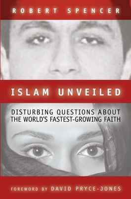 Islam Unveiled: Disturbing Questions about the ... 1893554775 Book Cover