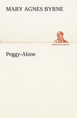 Peggy-Alone 3849170268 Book Cover
