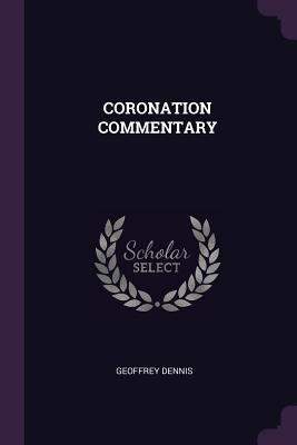 Coronation Commentary 1379252237 Book Cover
