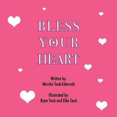 Bless Your Heart 1723888966 Book Cover