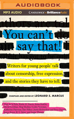 You Can't Say That!: Writers for Young People T... 1713587971 Book Cover