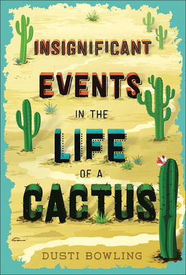 Insignificant Events in the Life of a Cactus 1690384468 Book Cover