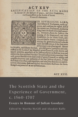 The Scottish State and the Experience of Govern... 1399526707 Book Cover