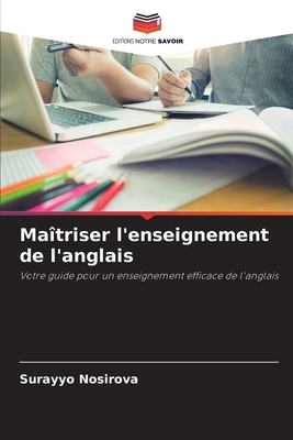 Maîtriser l'enseignement de l'anglais [French] 6209573177 Book Cover