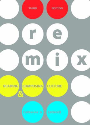 ReMix : Reading and Composing Culture 0312681674 Book Cover