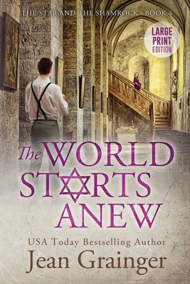 The World Starts Anew: The Star and the Shamroc... [Large Print] B08NWWYCB7 Book Cover