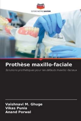 Prothèse maxillo-faciale [French] 6202420170 Book Cover