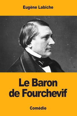 Le Baron de Fourchevif [French] 1974303977 Book Cover
