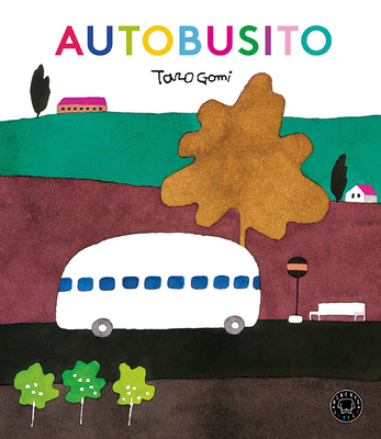 Autobusito / Bus Stops [Spanish] 8417059504 Book Cover