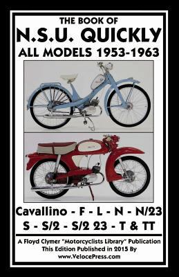 Book of the Nsu Quickly All Models 1953-1963 1588501272 Book Cover