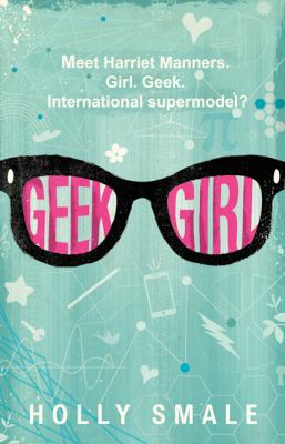 Geek Girl 0062333585 Book Cover