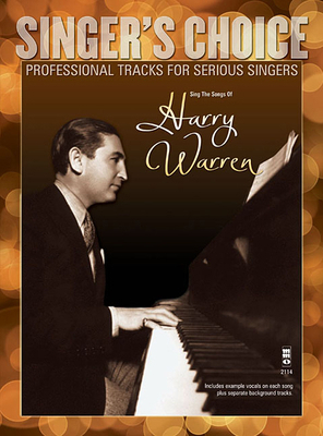 Sing the Songs of Harry Warren: Singer's Choice... 1941566146 Book Cover