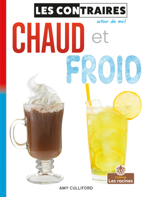 Chaud Et Froid (Hot and Cold) [French] 1039605850 Book Cover