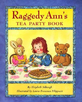 Raggedy Ann's Tea Party Book 0689818556 Book Cover