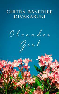 Oleander Girl [Large Print] 1410459888 Book Cover