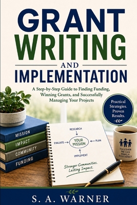 Grant Writing and Implementation B0H7B9JMJB Book Cover