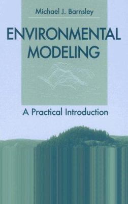 Environmental Modeling: A Practical Introduction 0415300541 Book Cover