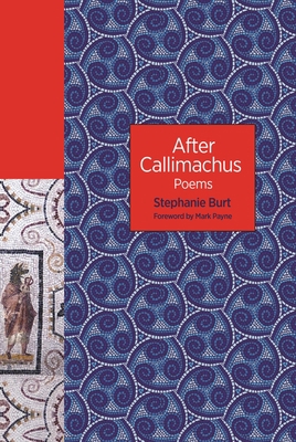 After Callimachus: Poems 0691180199 Book Cover