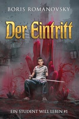 Der Eintritt (Ein Student will leben Band 1): L... [German] 807693074X Book Cover