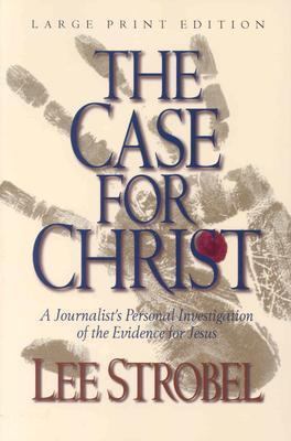 The Case for Christ: A Journalist's Personal In... [Large Print] 0802727875 Book Cover