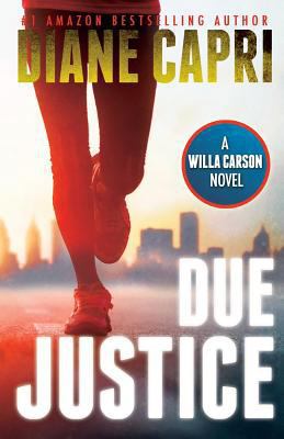 Due Justice (Justice Series #1) 1624820239 Book Cover