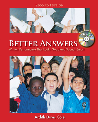 Better Answers : Written Performance That Looks... 1571107487 Book Cover