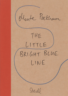 Monte Packham: The Little Bright Blue Line 3969993768 Book Cover