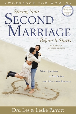 Saving Your Second Marriage Before It Starts Wo... 0310275857 Book Cover