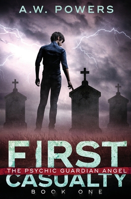 First Casualty: The Psychic Guardian Angel Book 1 B0C87WH2Z3 Book Cover