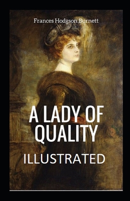Paperback A Lady of Quality Illustrated Book