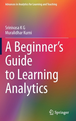 A Beginner's Guide to Learning Analytics 303070257X Book Cover