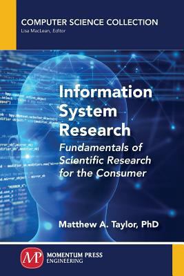 Information System Research: Fundamentals of Sc... 1946646709 Book Cover