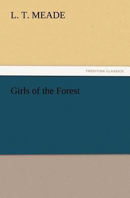 Girls of the Forest 3847223844 Book Cover