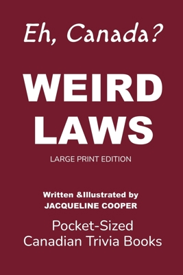 Weird Laws [Large Print] 1997874202 Book Cover