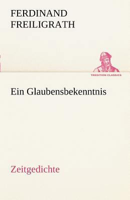 Ein Glaubensbekenntnis [German] 3842489722 Book Cover