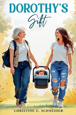 Dorothy's Gift 0963021443 Book Cover