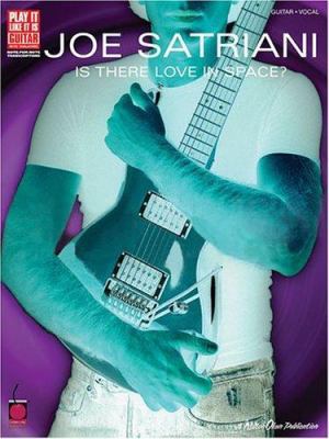 Joe Satriani: Is There Love in Space? 1575607603 Book Cover