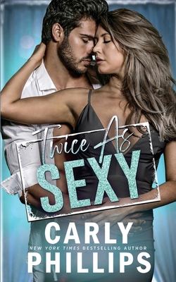 Twice as Sexy 1947089315 Book Cover