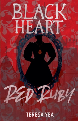 Black Heart, Red Ruby B0DFVQSD5X Book Cover