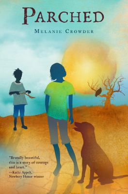 Parched 0547976518 Book Cover